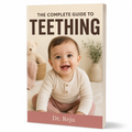 The Complete Guide to Teething - free Dr. Reju digital guide