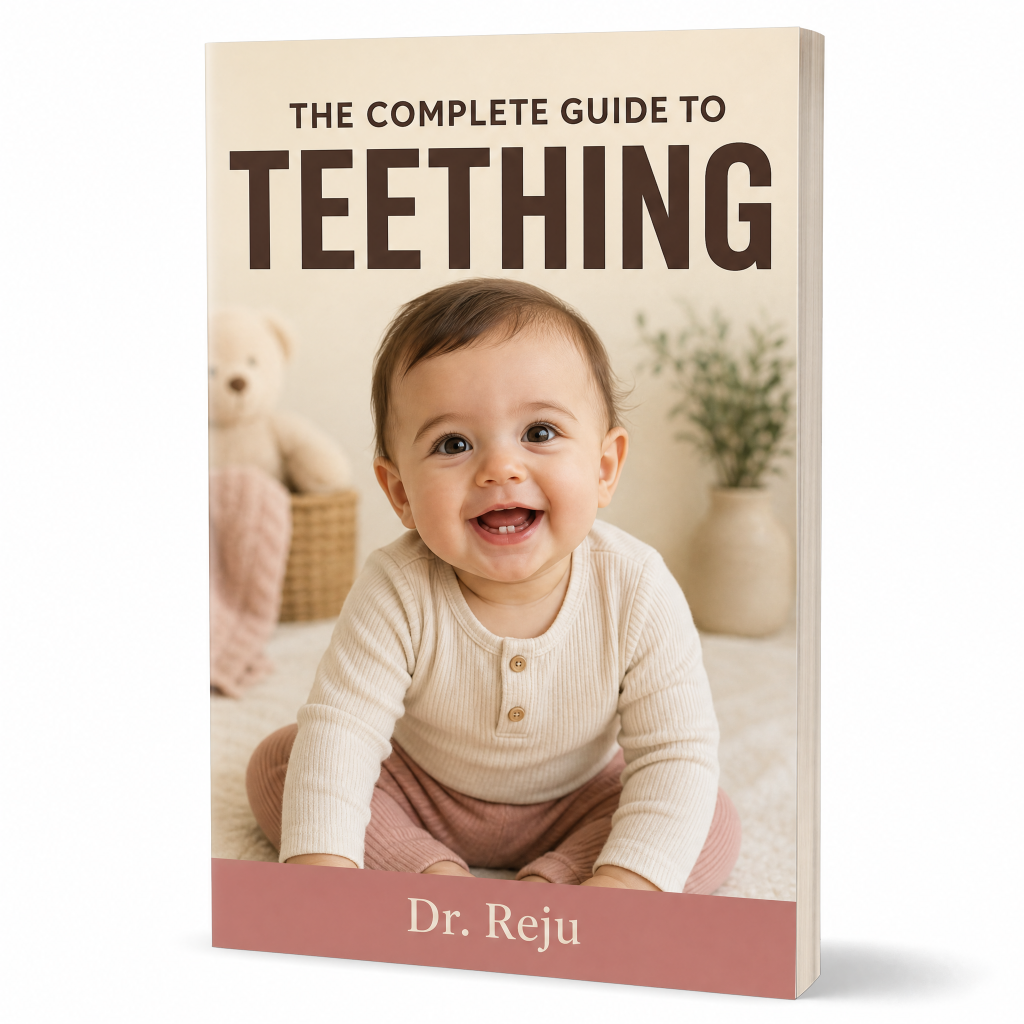 The Complete Guide to Teething - free Dr. Reju digital guide
